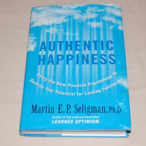Martin E.P. Seligman Authentic Happiness